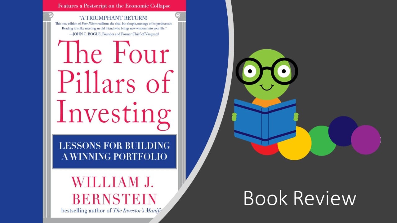 Book review: the four pillars of investing