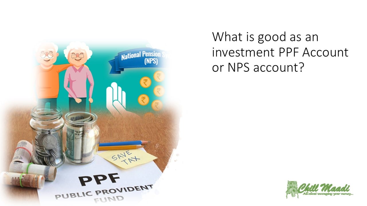 PPf account Vs NPS account for Retirement