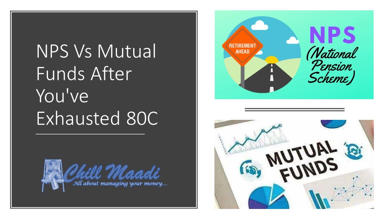 NPS Vs Mutual Funds After You’ve Exhausted 80C