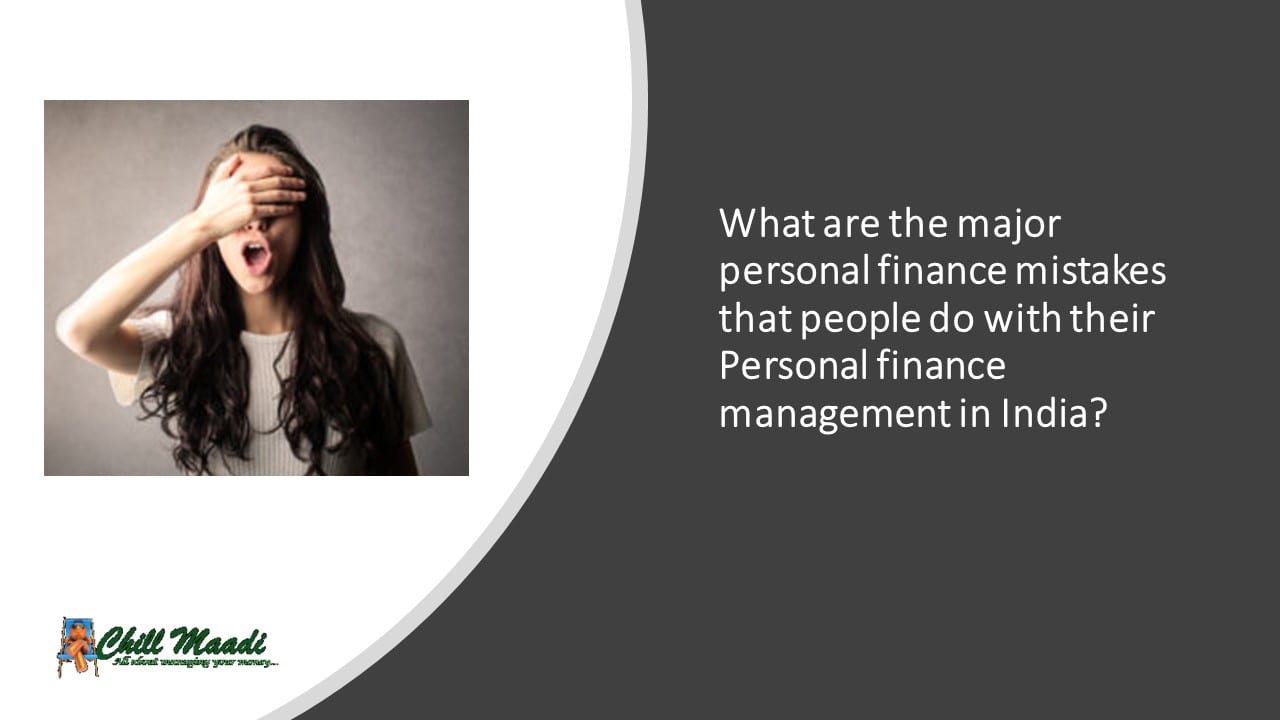 12 Major Personal Finance Mistakes in India