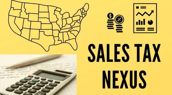 Sales Tax Nexus – Do Not Ignore